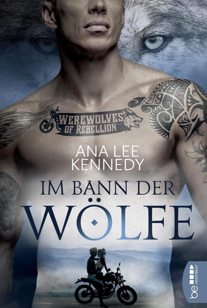 Produktbild: Werewolves of Rebellion - Im Bann der Wölfe | Ana Lee Kennedy
