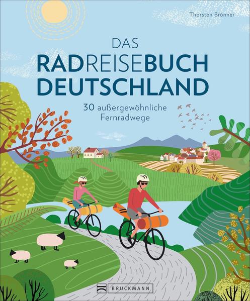 Produktbild: Bruckmann Radführer - Das Radreisebuch Deutschland | Thorsten Brönner