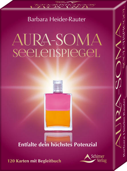 Produktbild: Aura-Soma-Seelenspiegel- Entfalte dein höchstes Potenzial | Barbara Heider-Rauter