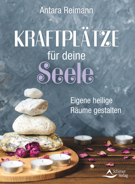 Produktbild: Kraftplätze für deine Seele | Antara Reimann