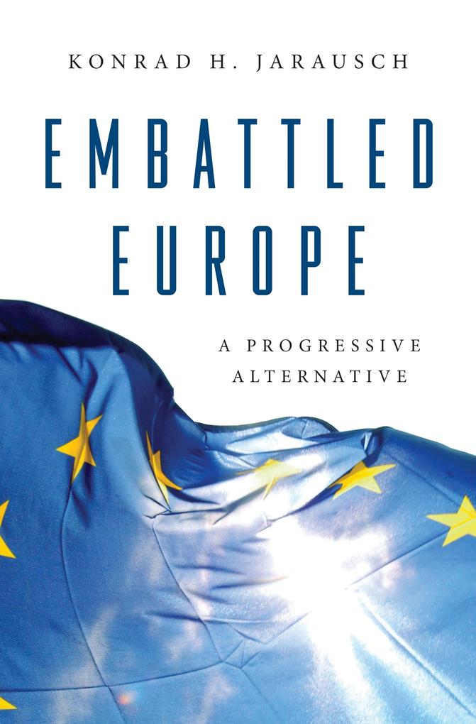 Produktbild: Embattled Europe | Konrad H. Jarausch