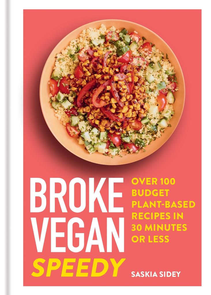 Produktbild: Broke Vegan: Speedy | Saskia Sidey