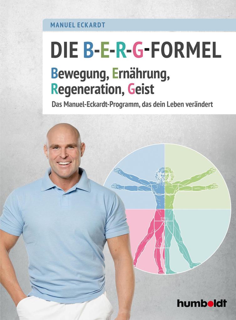 Produktbild: Die B-E-R-G-Formel | Manuel Eckardt