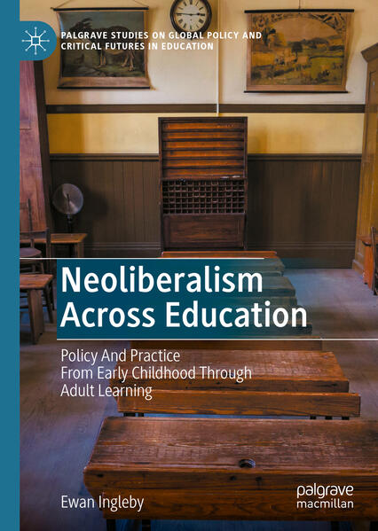Produktbild: Neoliberalism Across Education | Ewan Ingleby