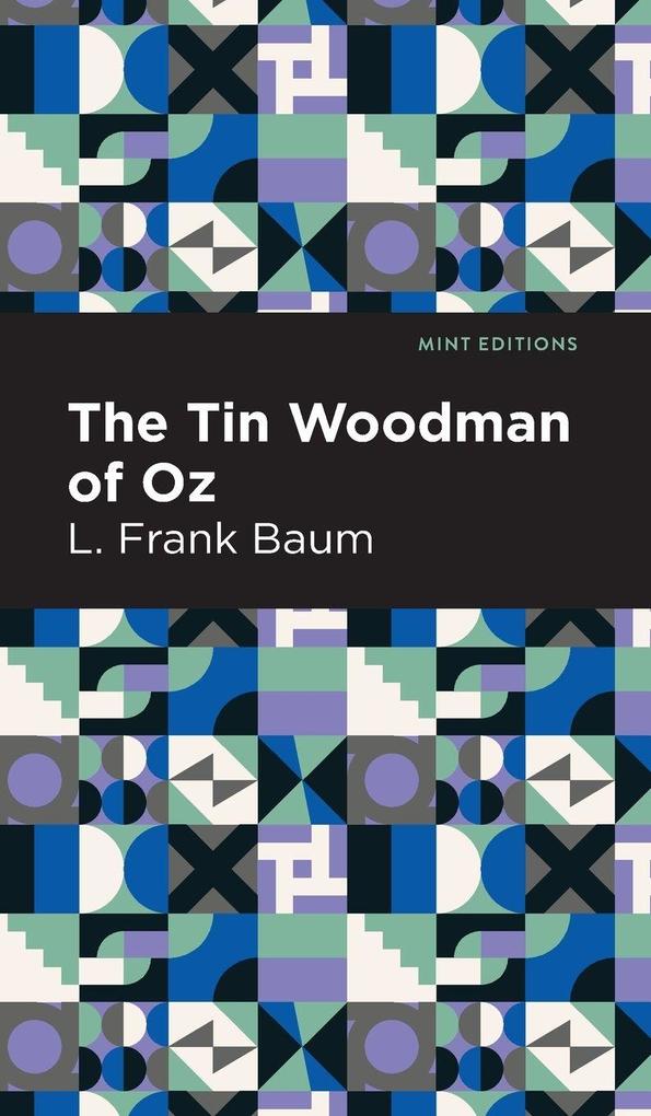 Produktbild: The Tin Woodman of Oz | L. Frank Baum