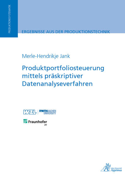 Produktbild: Produktportfoliosteuerung mittels präskriptiver Datenanalyseverfahren | Merle-Hendrikje Jank