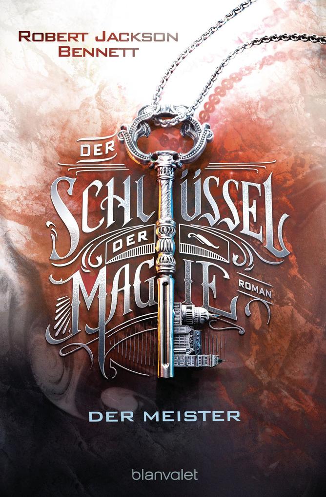 Produktbild: Der Schlüssel der Magie - Der Meister | Robert Jackson Bennett