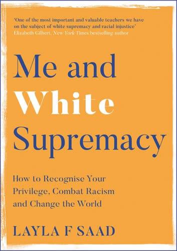 Produktbild: Me and White Supremacy | Layla Saad