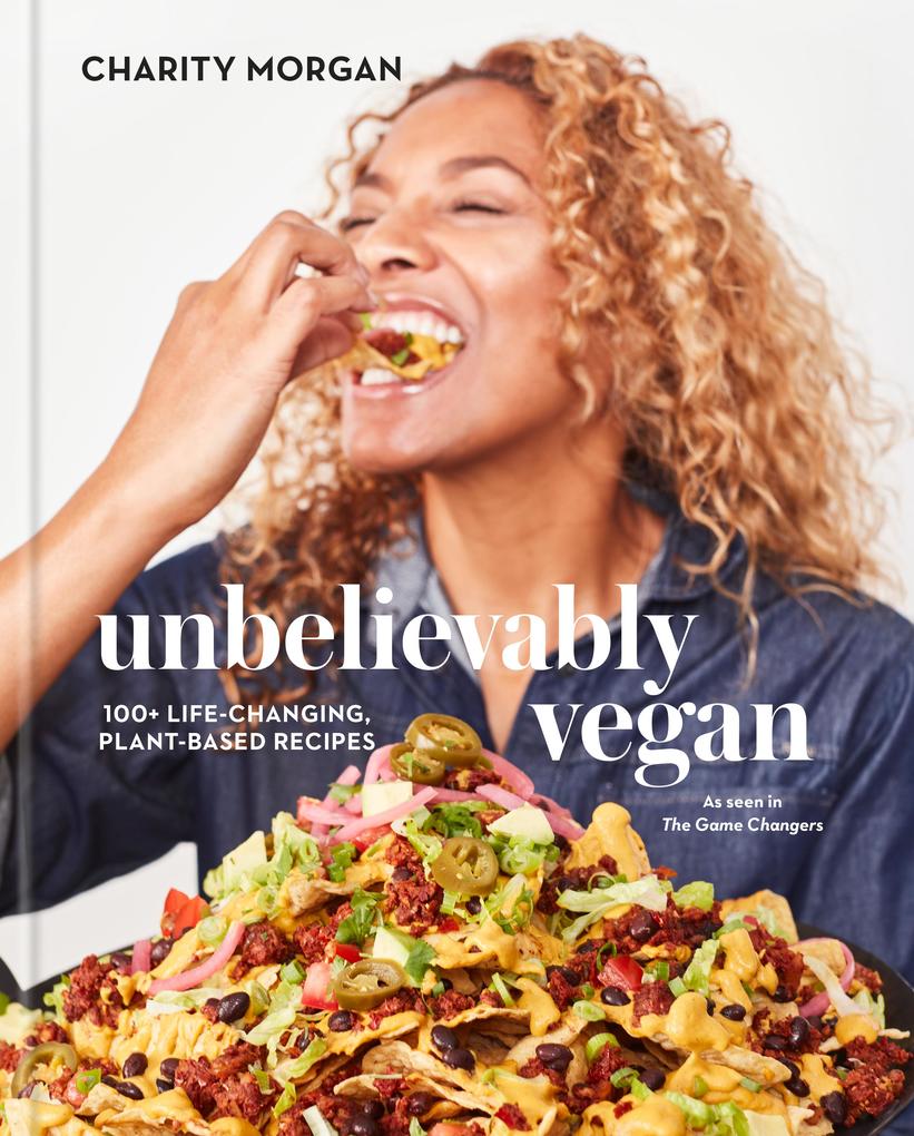 Produktbild: Unbelievably Vegan | Charity Morgan