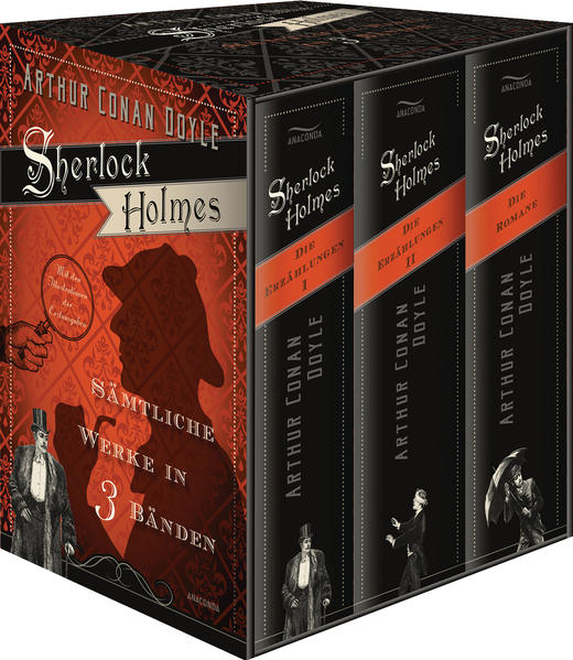 Sherlock Holmes - Sämtliche Werke in 3 Bänden (Die Erzählungen I, Die Erzählungen II, Die Romane) (3 Bände im Schuber) als Buch (gebunden)