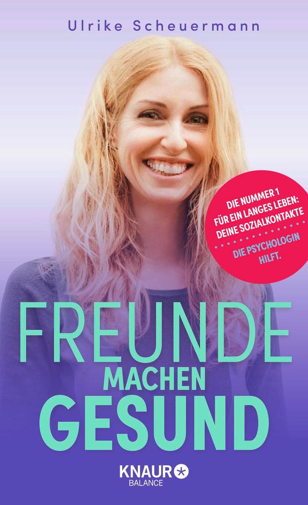 Produktbild: Freunde machen gesund | Ulrike Scheuermann