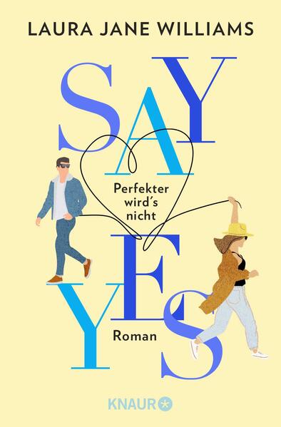 Produktbild: Say yes - Perfekter wird's nicht | Laura Jane Williams