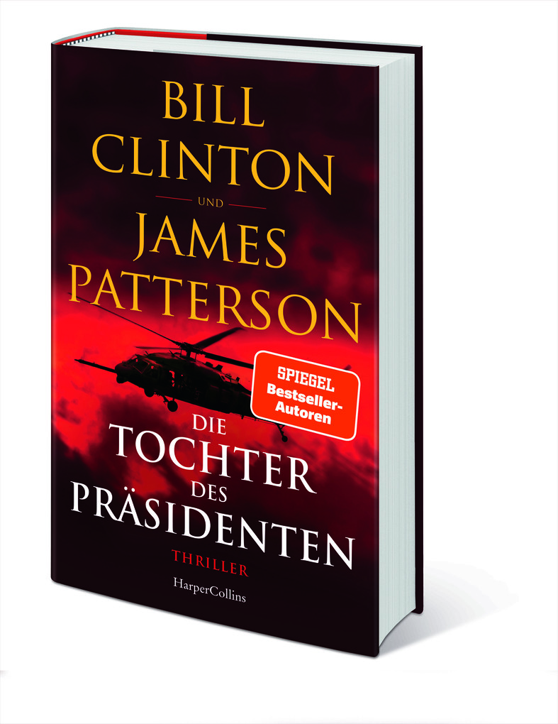 Weitere Ansicht: Die Tochter des Präsidenten | Bill Clinton, James Patterson