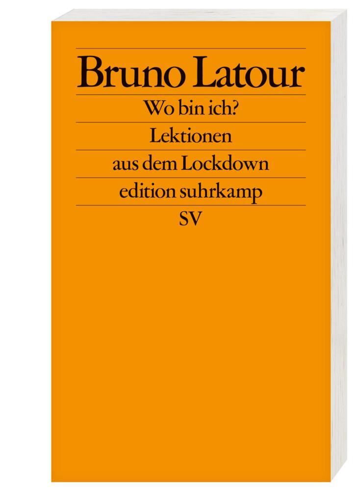Weitere Ansicht: Wo bin ich? | Bruno Latour