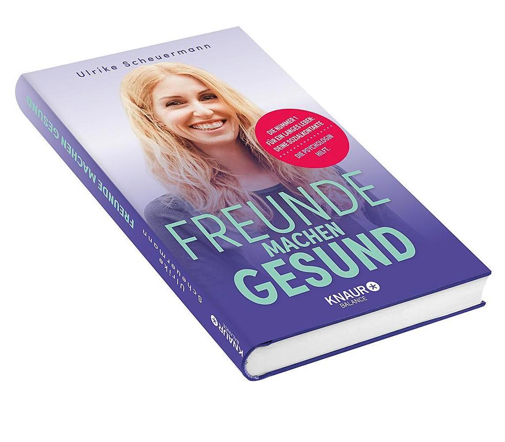 Weitere Ansicht: Freunde machen gesund | Ulrike Scheuermann