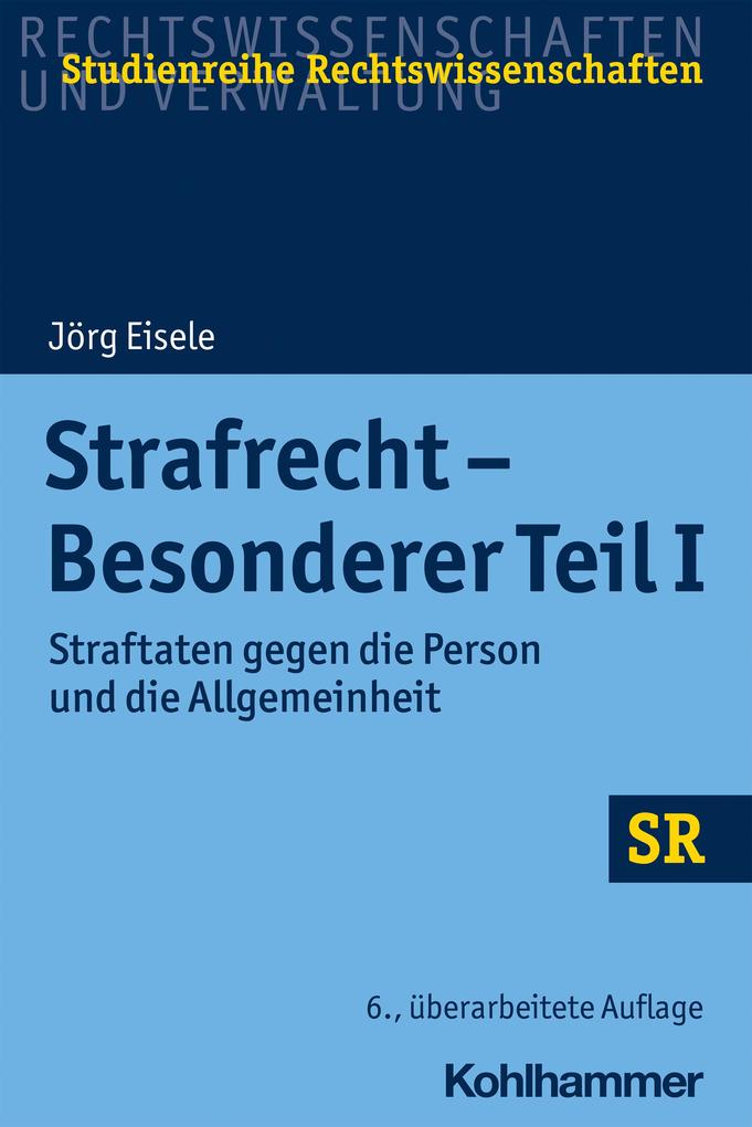 Produktbild: Strafrecht - Besonderer Teil I | Jörg Eisele