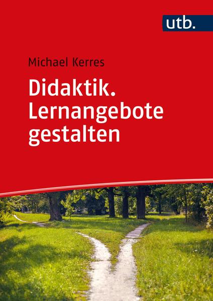 Produktbild: Didaktik. Lernangebote gestalten | Michael Kerres