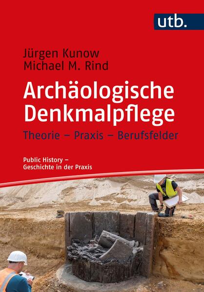 Produktbild: Archäologische Denkmalpflege | Jürgen Kunow, Michael M. Rind