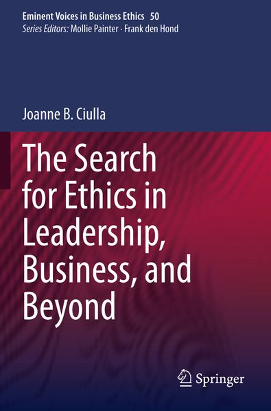 Produktbild: The Search for Ethics in Leadership, Business, and Beyond | Joanne B. Ciulla