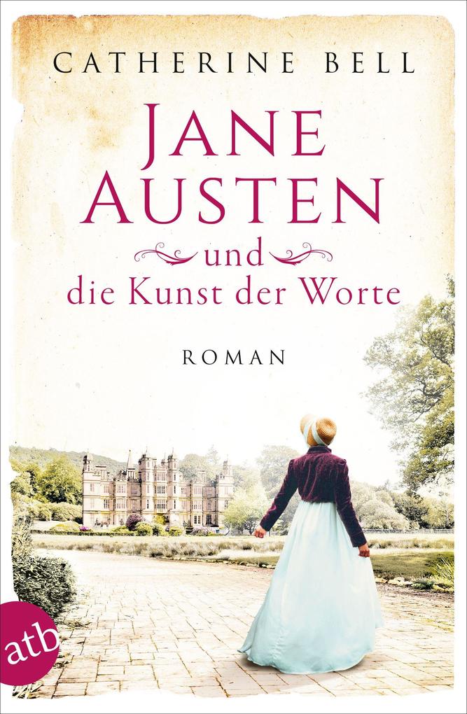 Produktbild: Jane Austen und die Kunst der Worte | Catherine Bell