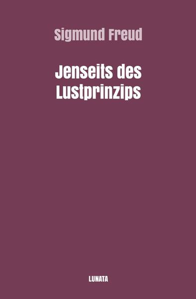 Produktbild: Jenseits des Lustprinzips | Sigmund Freud
