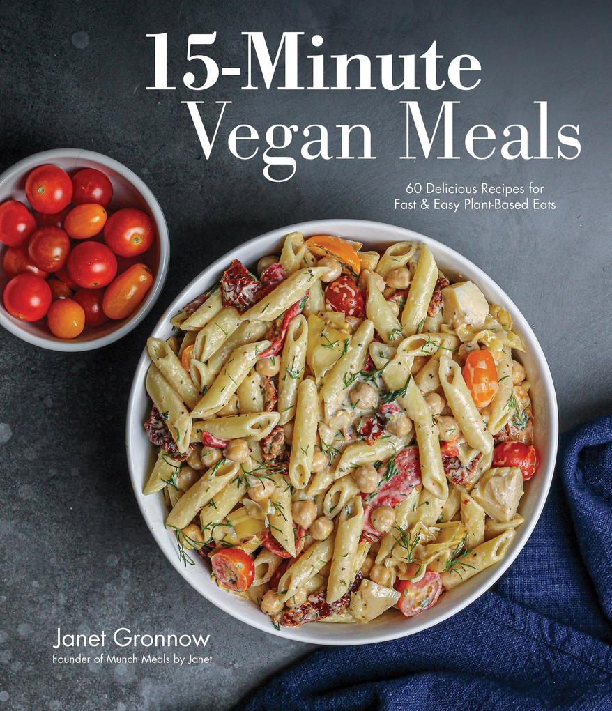 Produktbild: 15-Minute Vegan Meals | Janet Gronnow