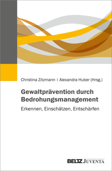 Produktbild: Gewaltprävention durch Bedrohungsmanagement
