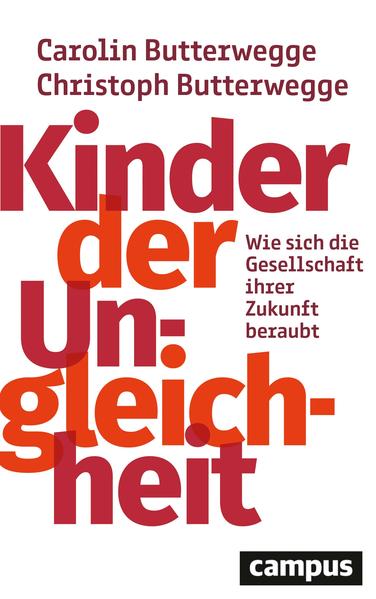 Produktbild: Kinder der Ungleichheit | Carolin Butterwegge, Christoph Butterwegge