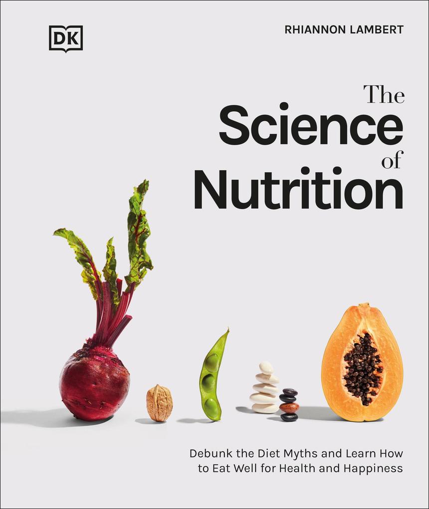 Produktbild: The Science of Nutrition | Rhiannon Lambert