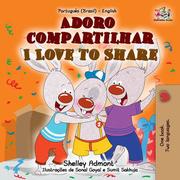Adoro compartilhar I Love to Share (Portuguese English Bilingual Collection)