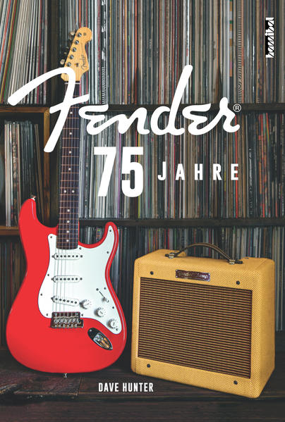 Produktbild: 75 Jahre Fender | Dave Hunter