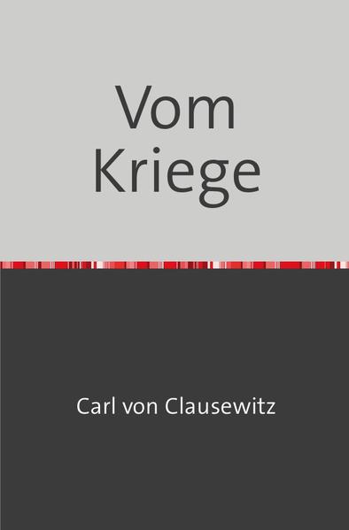 Produktbild: Vom Kriege | Carl Clausewitz, Carl von Clausewitz