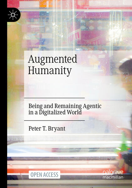 Produktbild: Augmented Humanity | Peter T. Bryant