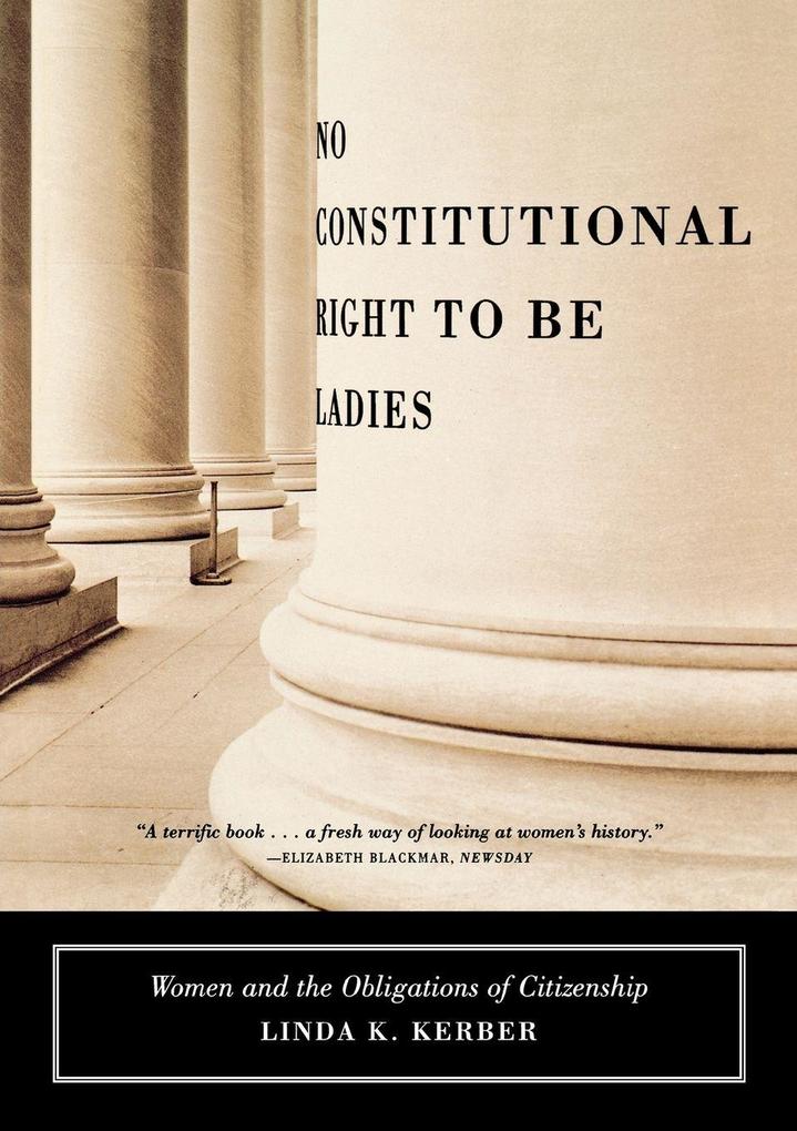 Produktbild: No Constitutional Right to Be Ladies | Linda K. Kerber