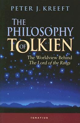 Produktbild: The Philosophy of Tolkien | Peter Kreeft