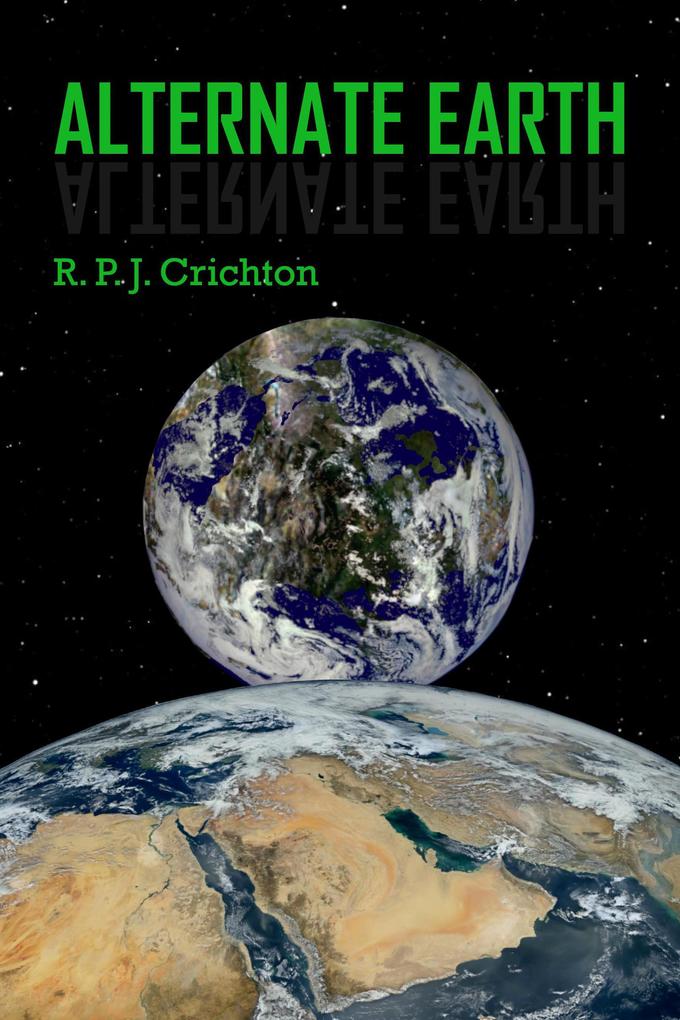 Produktbild: Alternate Earth | R. P. J. Crichton