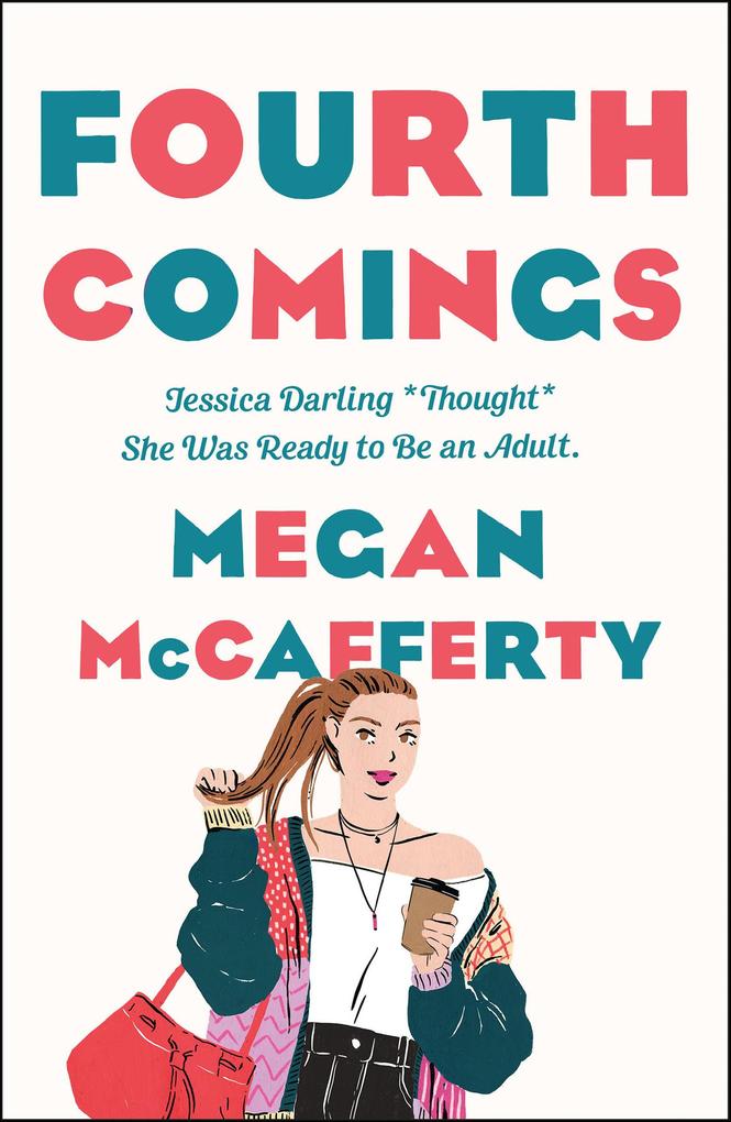 Produktbild: Fourth Comings | Megan Mccafferty