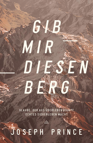 Produktbild: Gib mir diesen Berg | Joseph Prince