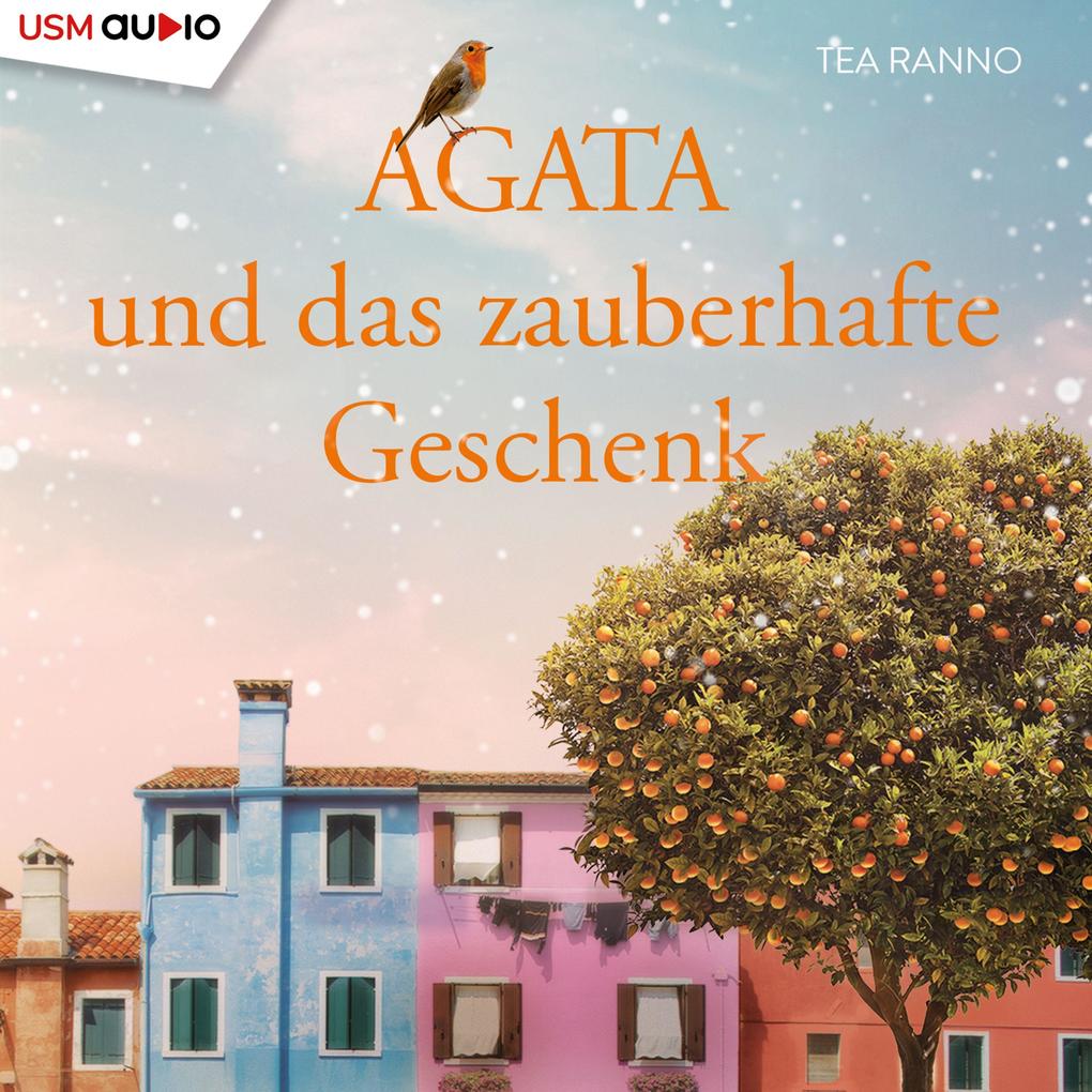 Produktbild: Agata und das zauberhafte Geschenk (Teil 2) | Tea Ranno