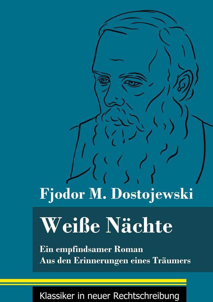 Produktbild: Weiße Nächte | Fjodor M. Dostojewski