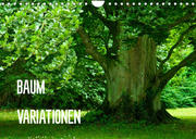 Baum-Variationen (Wandkalender 2022 DIN A4 quer)