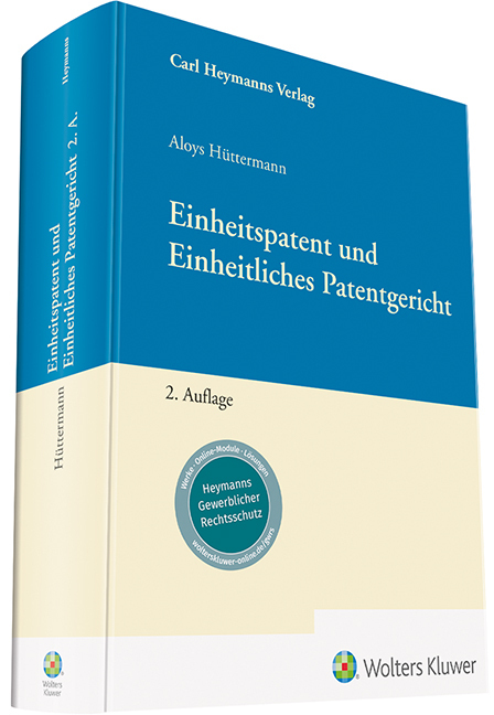 Produktbild: Einheitspatent und Einheitliches Patentgericht | Aloys Hüttermann