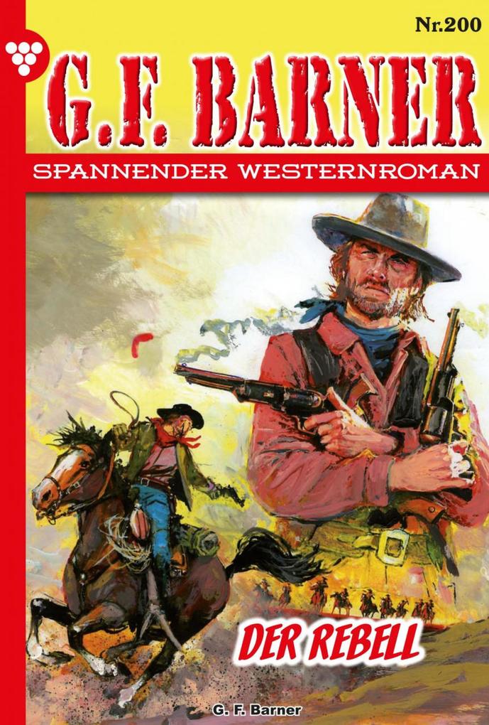 Produktbild: Der Rebell | G. F. Barner