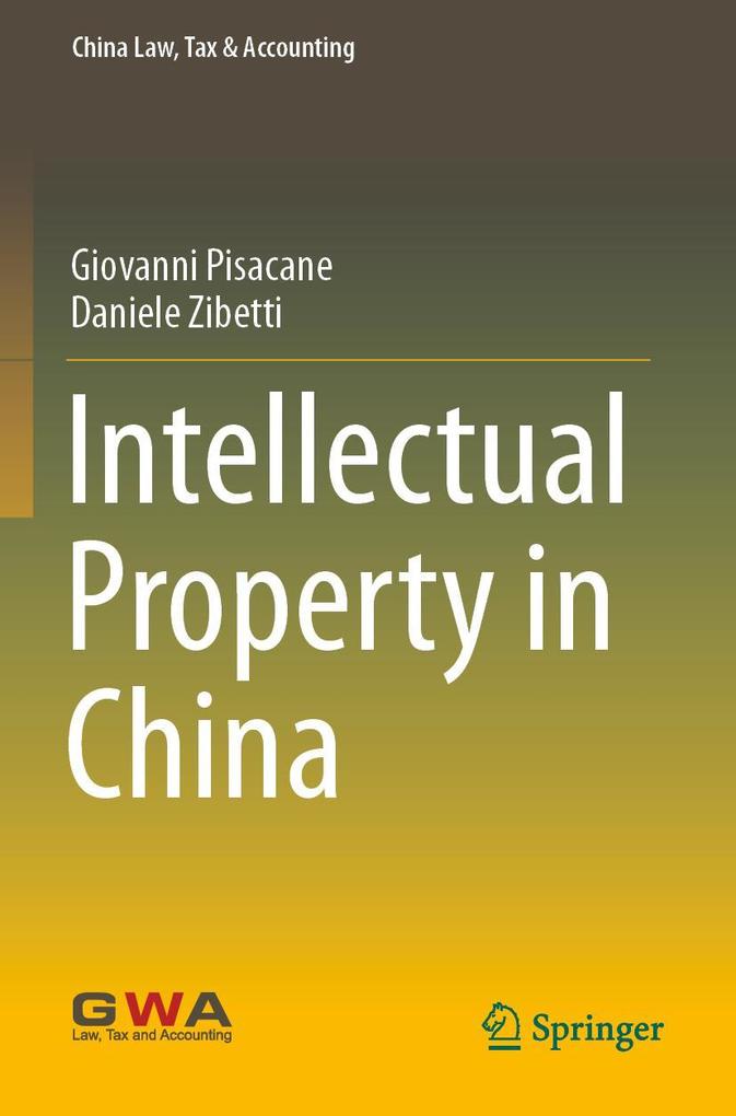 Produktbild: Intellectual Property in China | Giovanni Pisacane, Daniele Zibetti