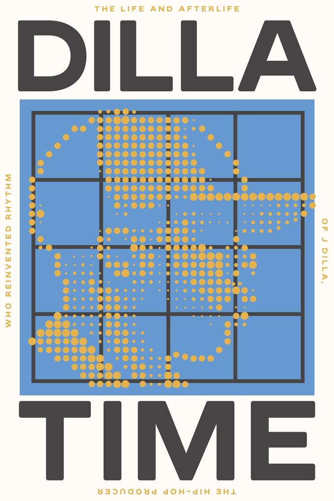 Produktbild: Dilla Time | Dan Charnas