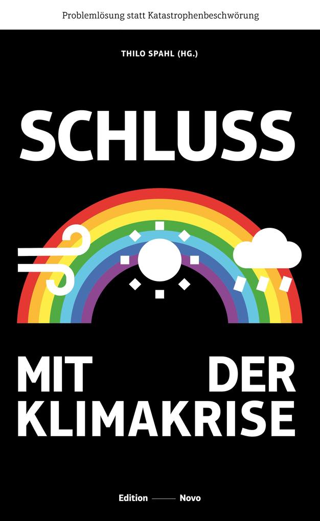 Produktbild: Schluss mit der Klimakrise | Thilo Spahl, Wil Burns, Peter Heller, Boris Kotchoubey