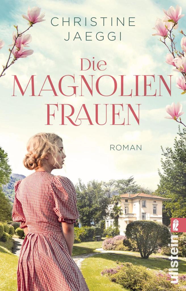 Produktbild: Die Magnolienfrauen | Christine Jaeggi