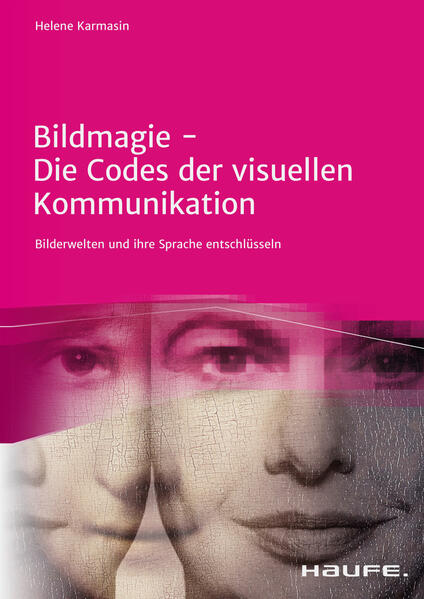 Produktbild: Bildmagie - Die Codes der visuellen Kommunikation | Helene Karmasin