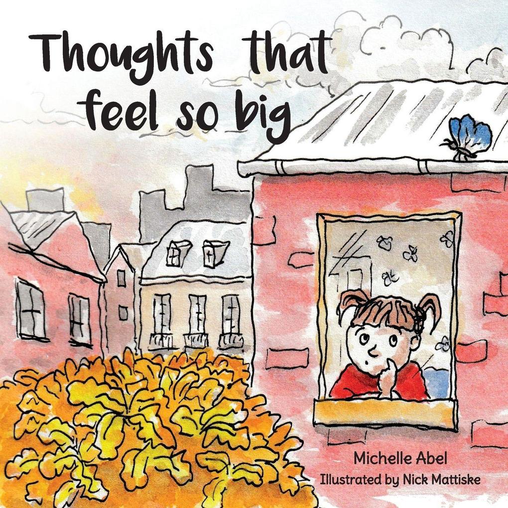 Produktbild: Thoughts That Feel So Big | Michelle Abel