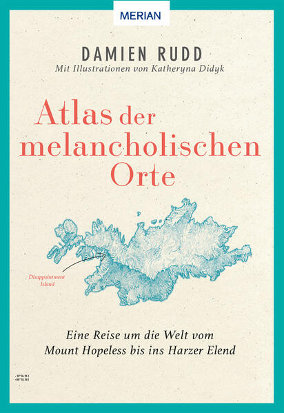 Produktbild: Atlas der melancholischen Orte | Damien Rudd